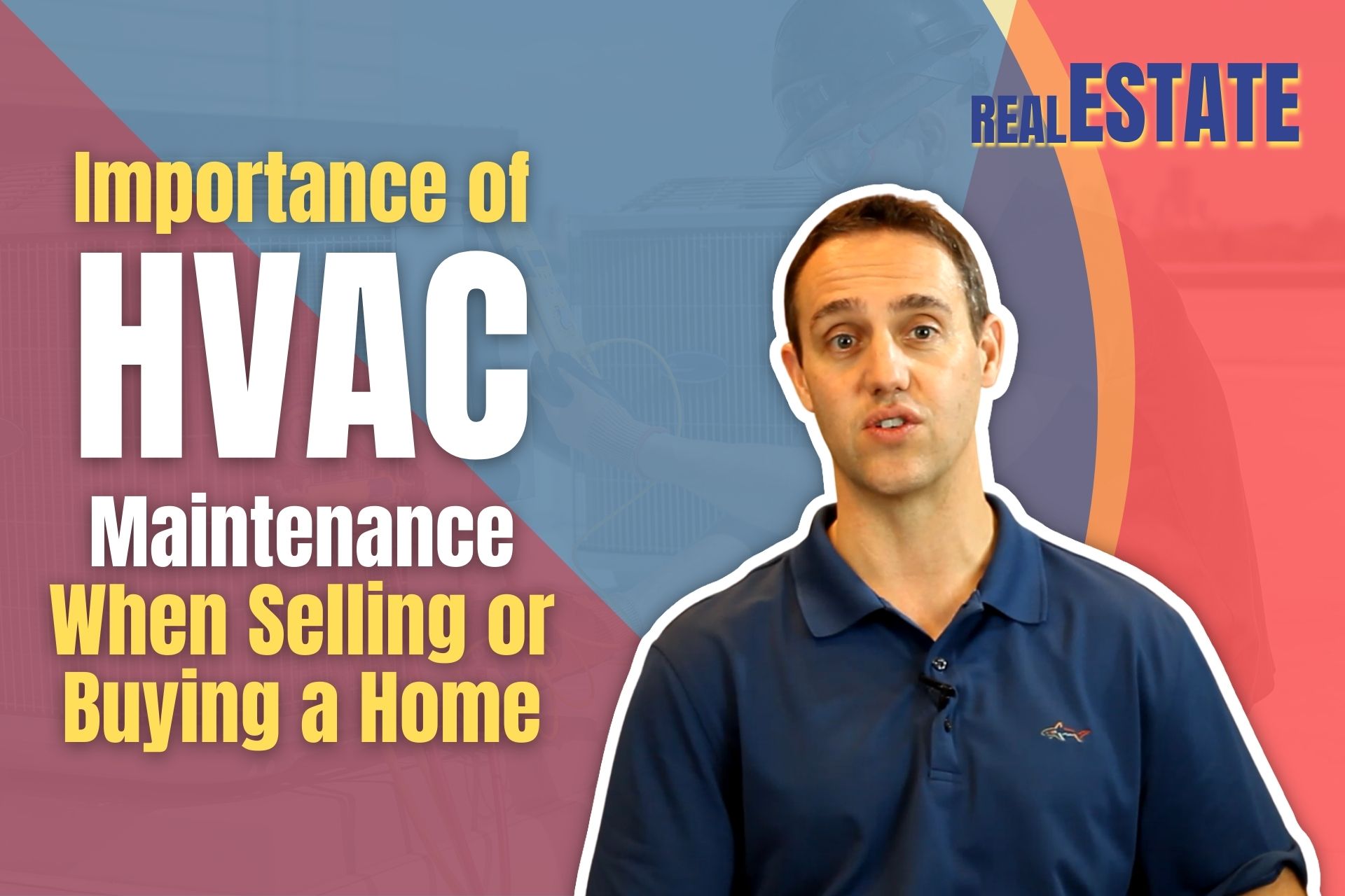 Importance of HVAC Maintenance When Selling or Buying a Home