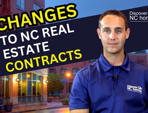 Key Changes to North Carolina Real Estate Contracts You Should Know