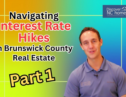 Navigating Interest Rate Hikes in Brunswick County – Part 1
