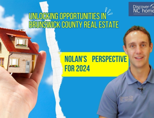 Unlocking Opportunities in Brunswick County Real Estate: Nolan’s Perspective for 2024