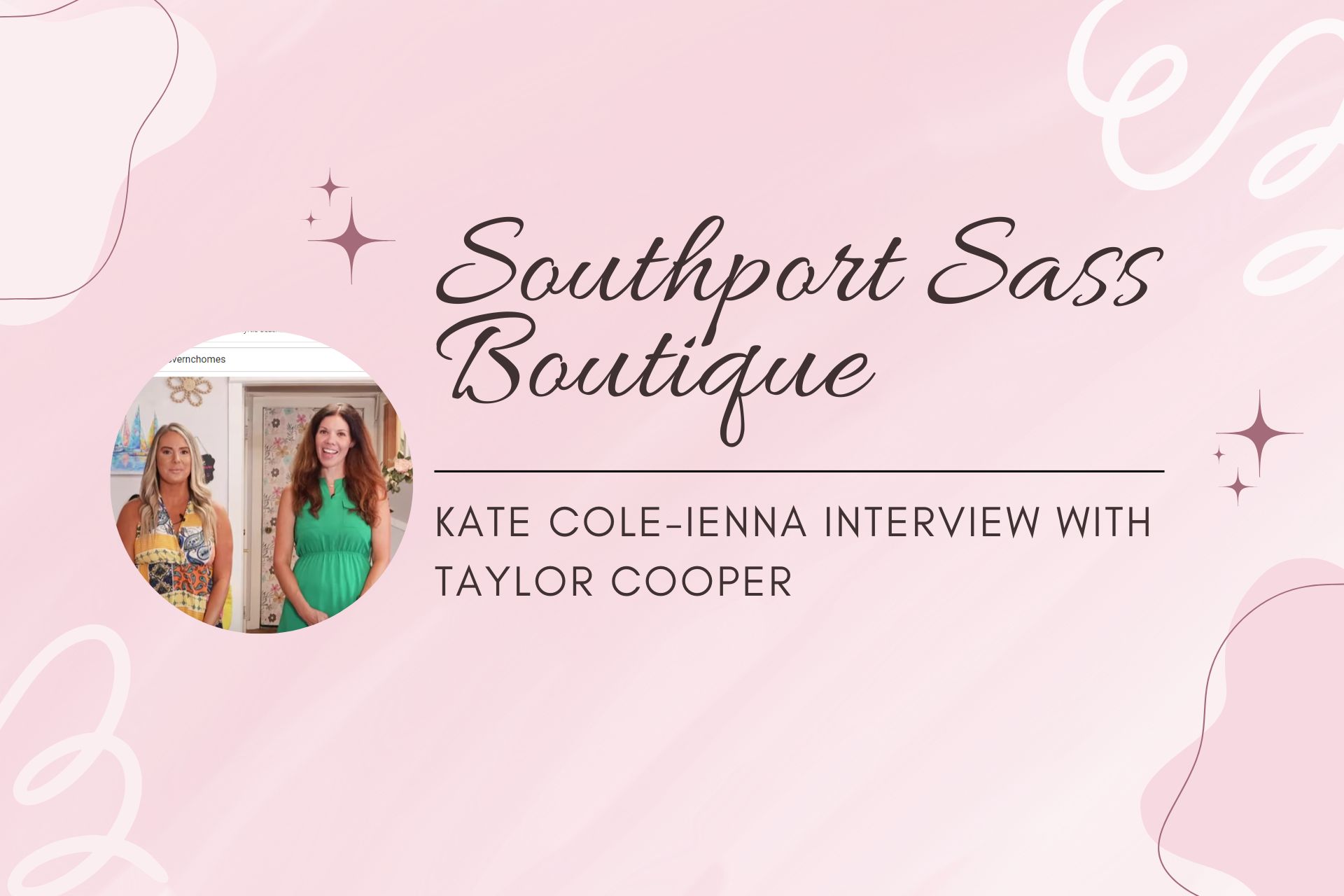 Southporet Sass Boutique Interview by Kate Cole-Ienna