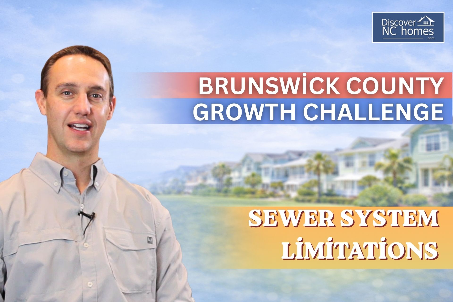 Brunswick County Growth Limits: How Sewer Infrastructure Affects Development